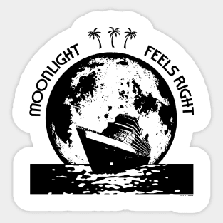 Moonlight Feels Right Sticker